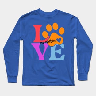 Love Maltipoo Long Sleeve T-Shirt